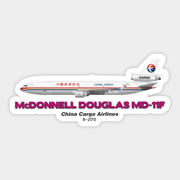 McDonnell Douglas MD-11F - China Cargo Airlines Sticker by TheArtofFlying